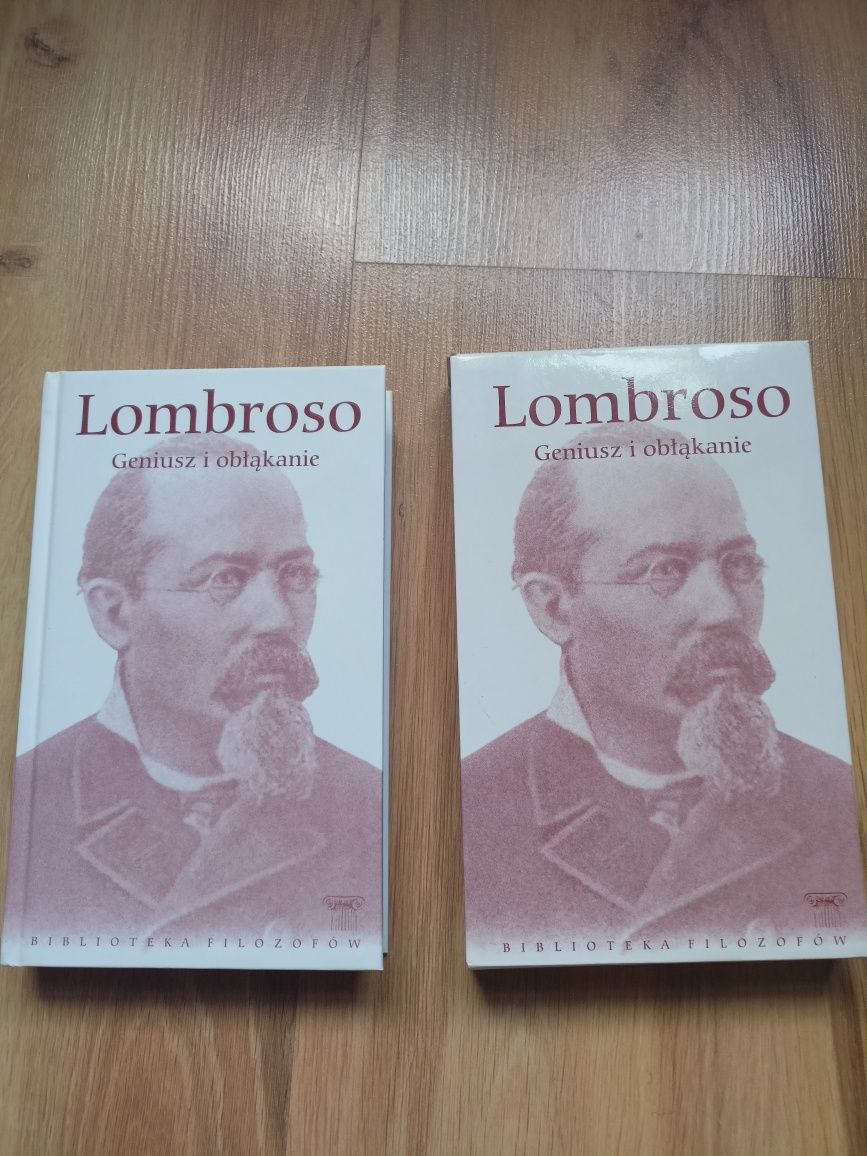 Lombroso. Geniusz i obłąkanie. Biblioteka Filozofów