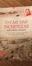 O Cais das Incertezas - José Alberto Salgado
