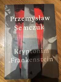 Kryptonim Frankenstein Semczuk książka