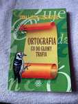 Ortografia, co do głowy trafia - Anna i Józef Częścikowie