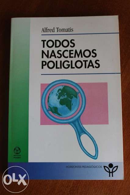 Alfred Tomatis - Todos Nascemos Poliglotas