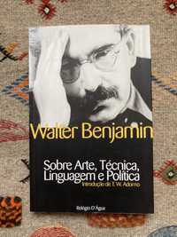 Sobre Arte, Técnica, Linguagen e Política de Walter Benjamin