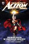 Superman Action Comics T.3 Rewolucja w Świecie. Egmont praca