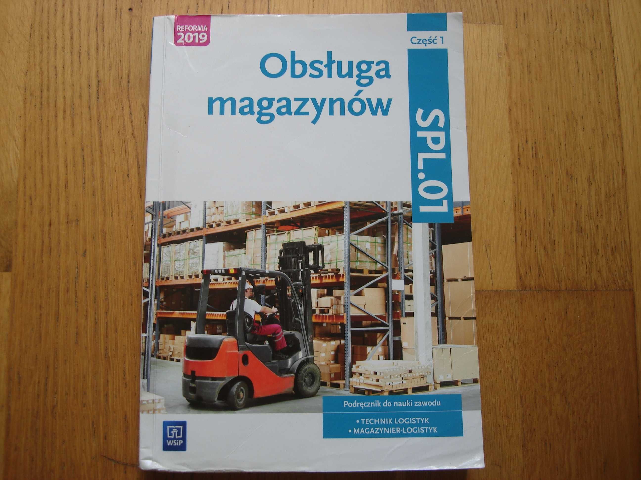 Podręcznik "Obsługa magazynów SPL.01 " część 1 , WSiP