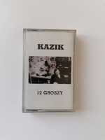 KAZIK - 12 groszy kaseta audio