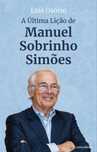 A Última Lição de Manuel Sobrinho Simões de Luís Osório