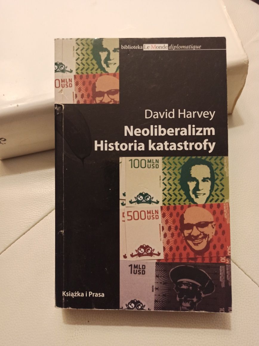 Harvey neoliberalizm historia katastrofy