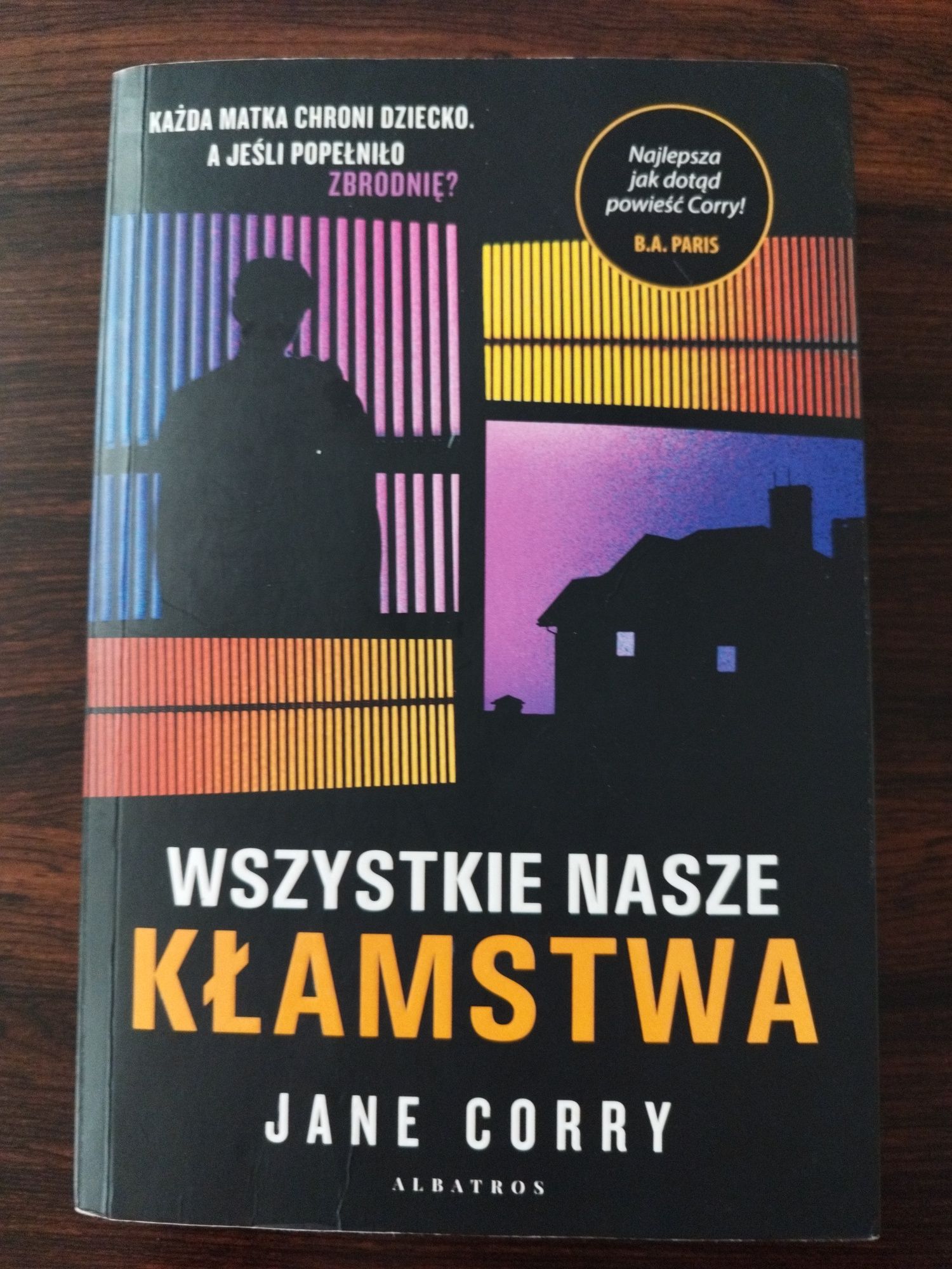 Wszystkie nasze kłamstwa Jane Corry