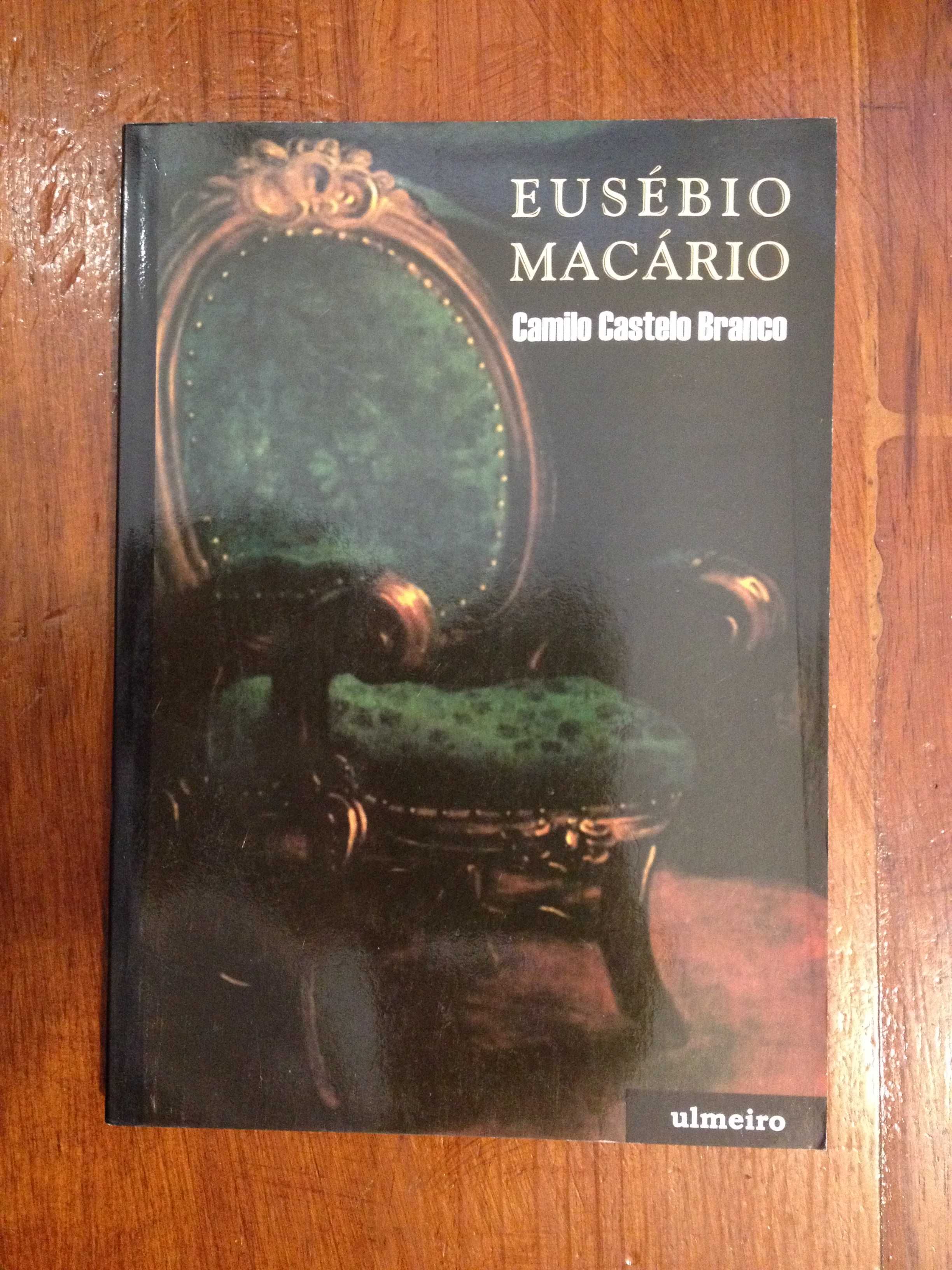 Camilo Castelo Branco - Eusébio Macário