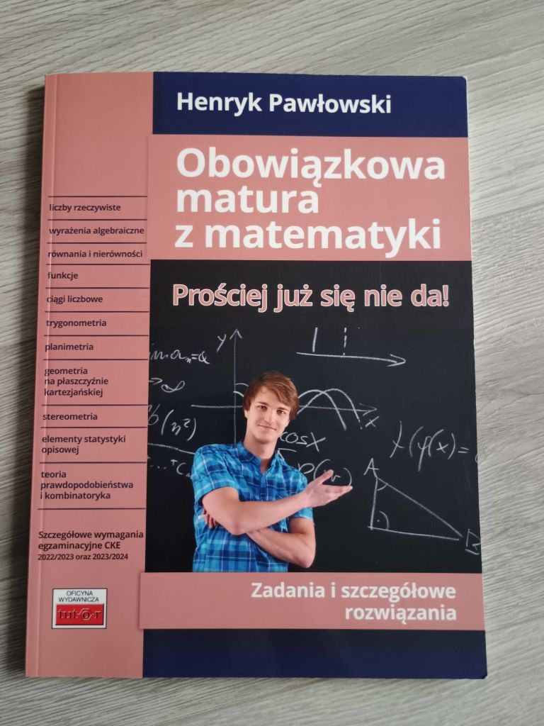 Zbiór zadań do obowiązkowej matury z matematyki Henryk Pawłowski