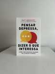 Pensar depressa, dizer o que interessa de Matt Abrahams *Novo*