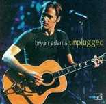 Bryan Adams - "Unplugged" CD
