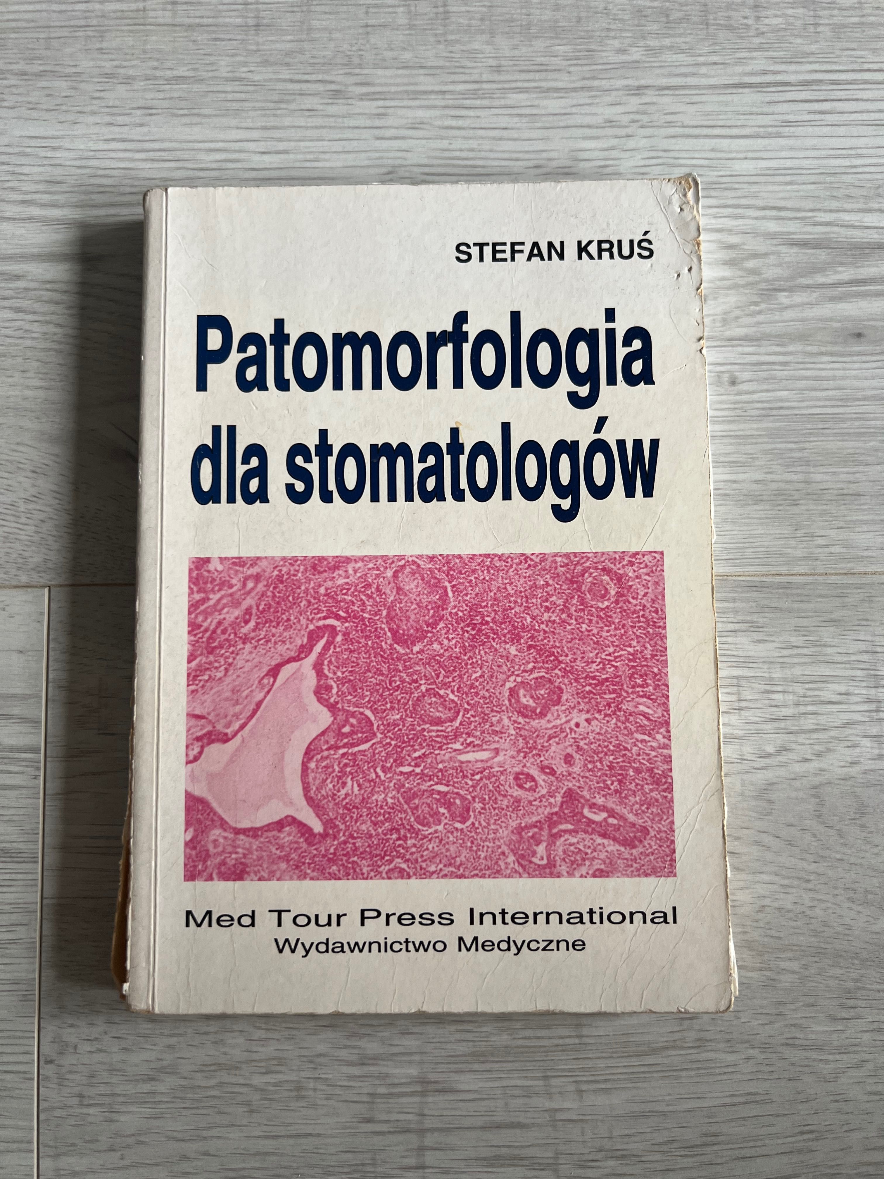 Patomorfologia dla stomatologow Stefan Kruś