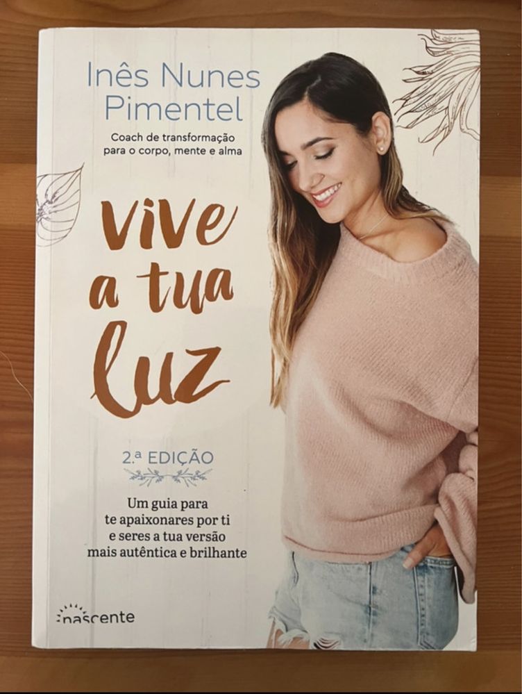 Livro Vive a tua Luz - Inês Nunes Pimentel