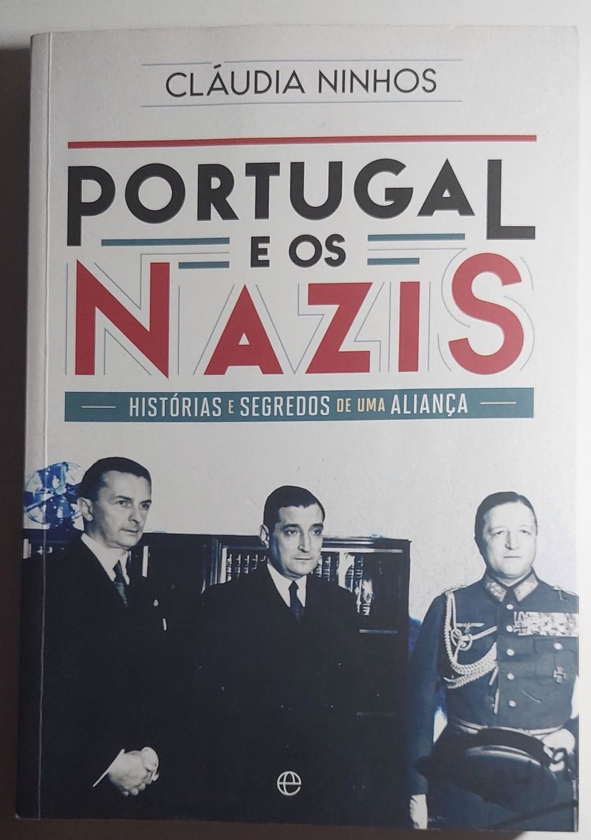 Portugal e os Nazis - Cláudia Ninhos