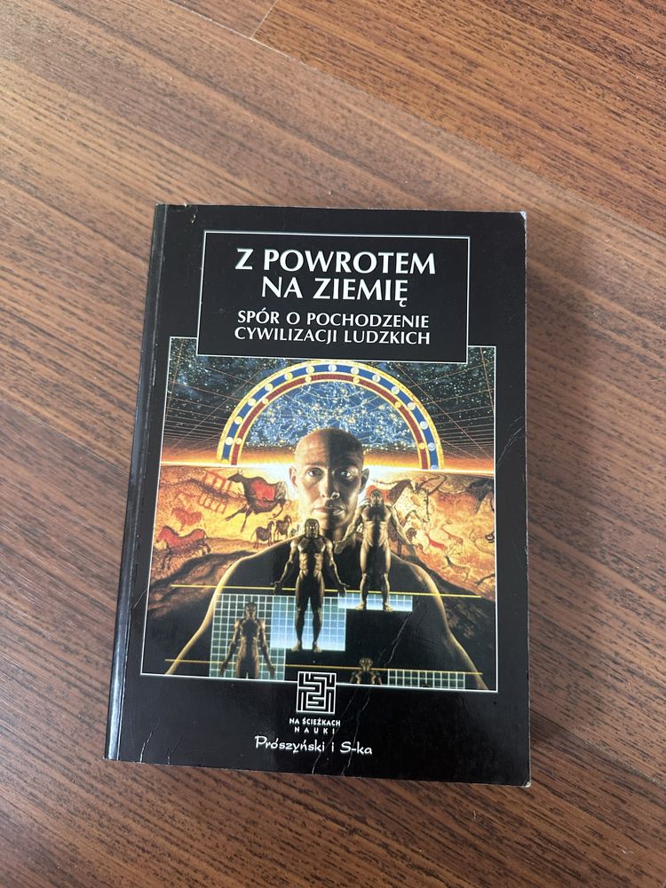 Z powrotem na ziemię spór o pochodzenie cywilizacji ludzkich