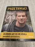 Książka Przetrwać! Bear Grylls