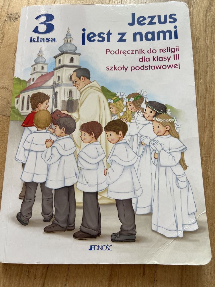 Jezus jest z nami Podręcznik do religii dla klasy III