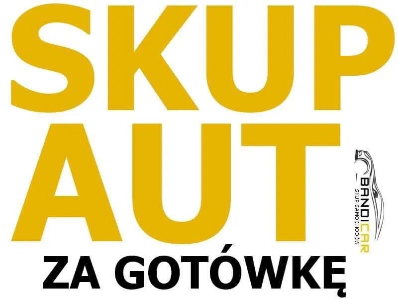 Skup Aut Anglików Busów Motocykli za GOTOWKE Kasacja Pojadow