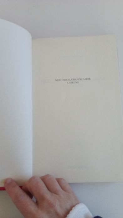 "Meu Único, Grande Amor: Casei-me"