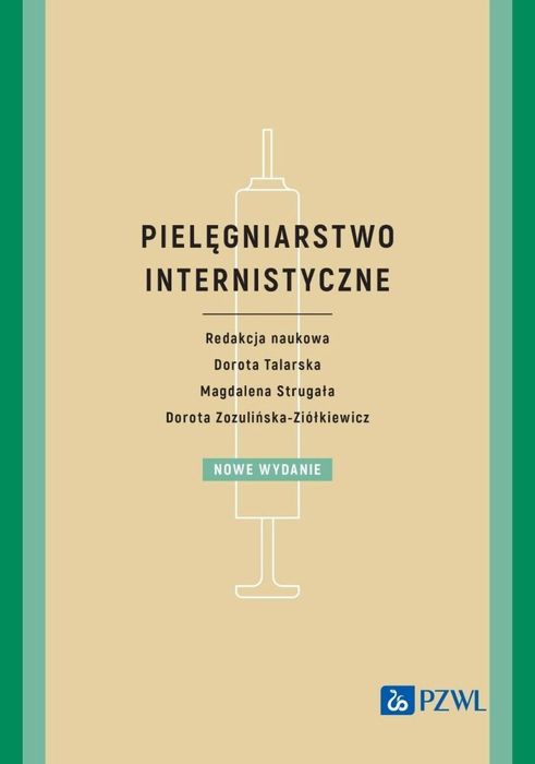 Pielęgniarstwo internistyczne PZWL Dorota Talarska, Magdalena Strugał