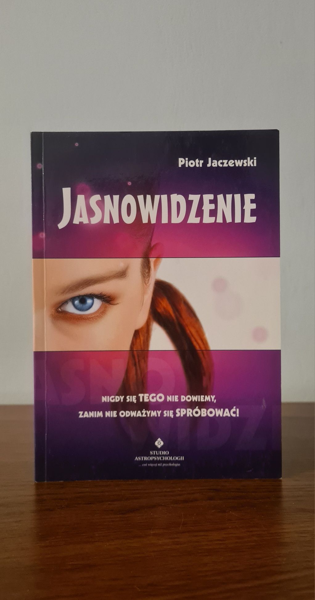 Jasnowidzenie - Piotr Jaczewski