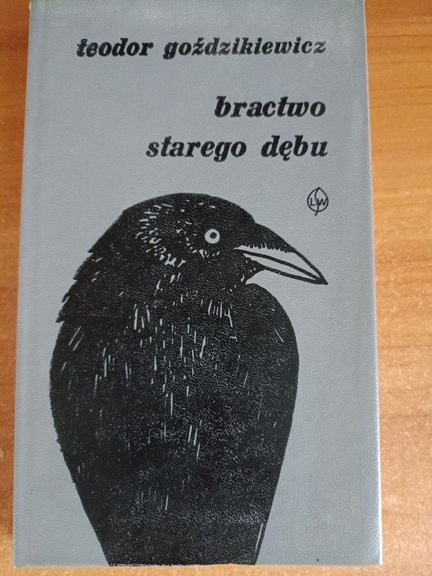 "Bractwo starego dębu" Teodor Goździkiewicz