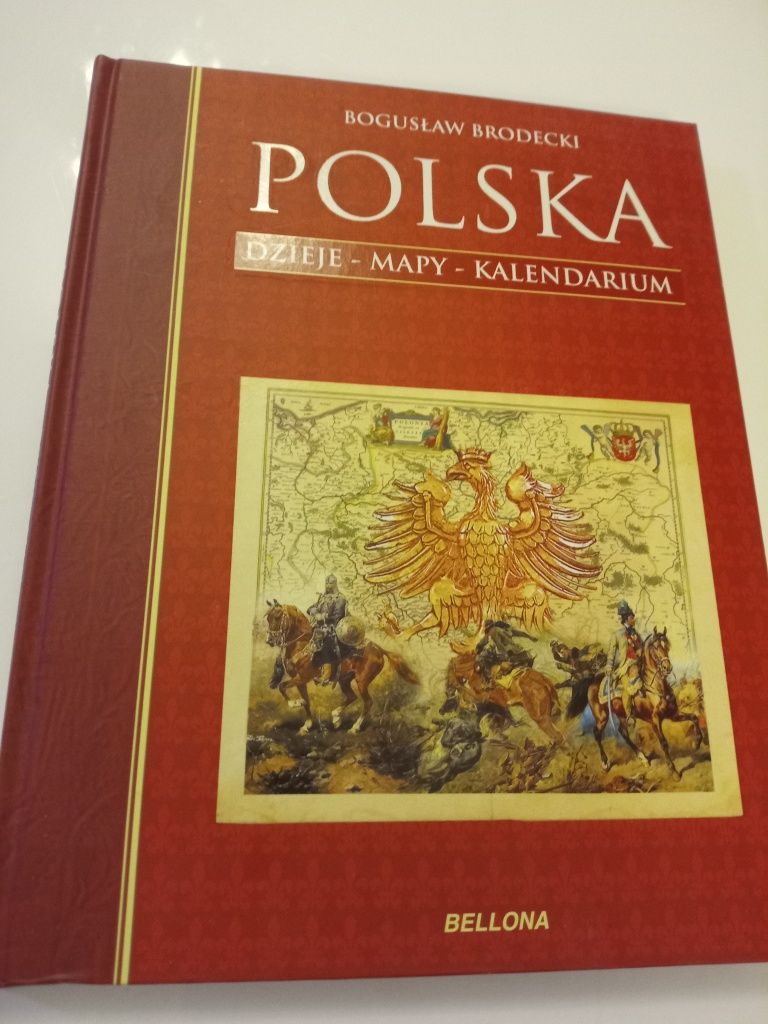 Polska. Dzieje - mapy - kalendarium