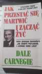 Książka Jak przestać się martwić i zacząć żyć Dale Carnegie