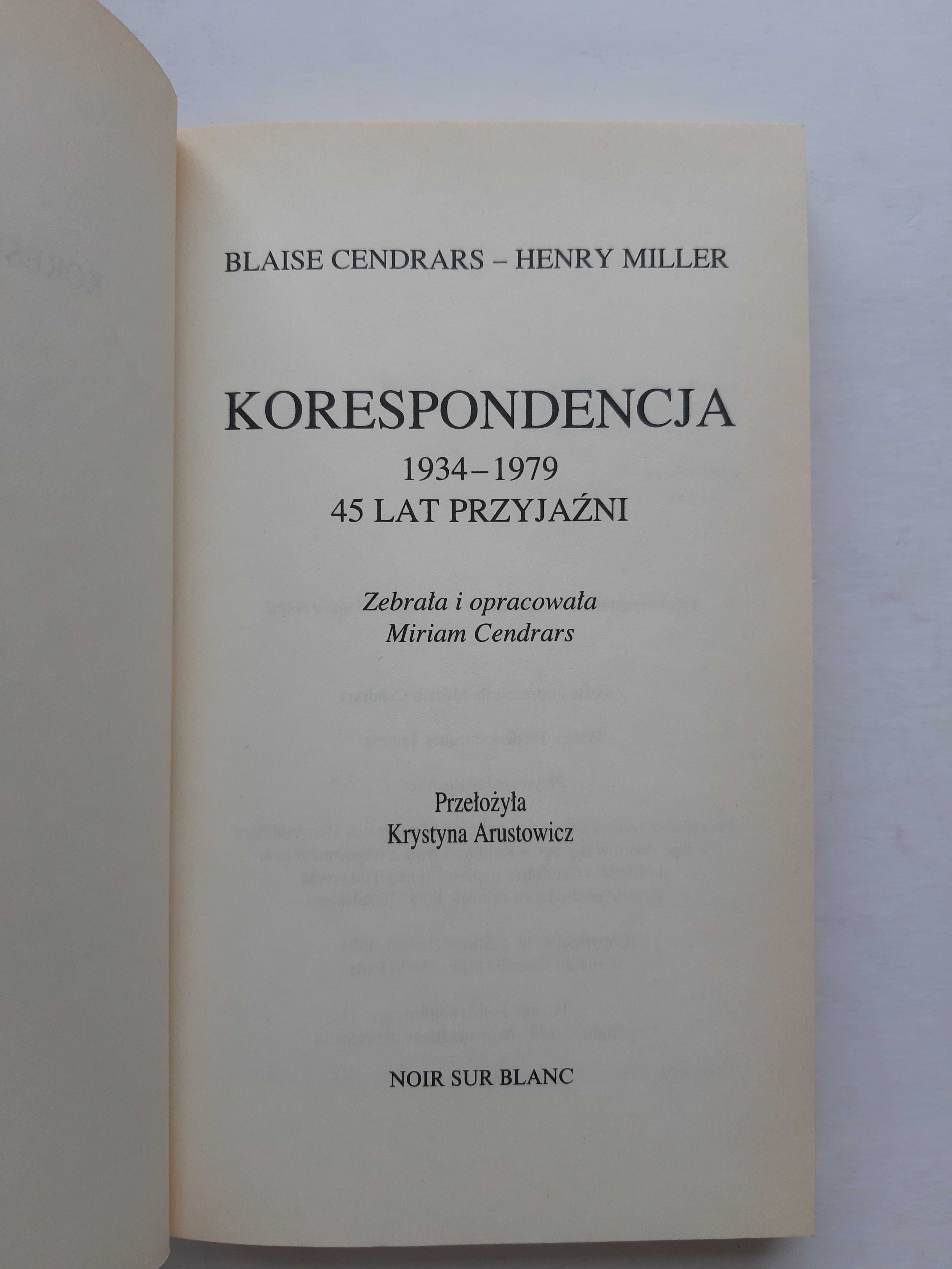 Korespondencja 1934 - 1979 - Blaise Cendrars, Henry Miller