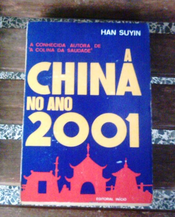 A China no Ano 2001 de Han Suyin