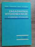 Zagadnienia wychowawcze a zdrowie psychiczne - 1 - 1986