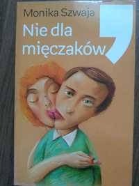 Nie dla mięczaków Monika Szwaja