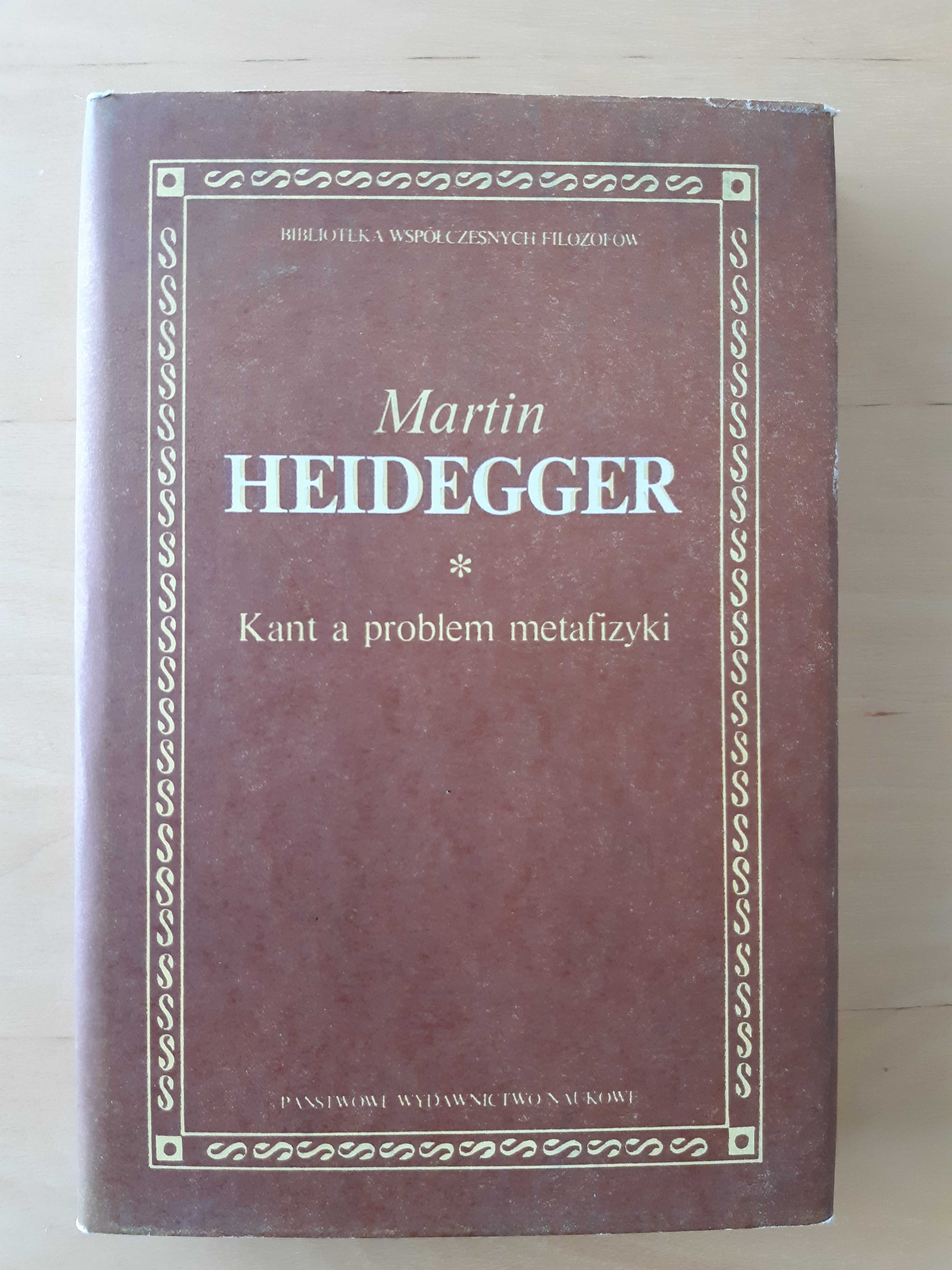 Heidegger - Kant a Problem Metafizyki