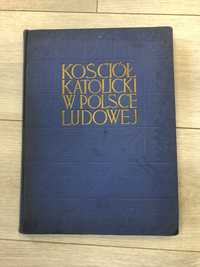 Album książka z okresu PRL kościół katolicki w Polsce ludowej