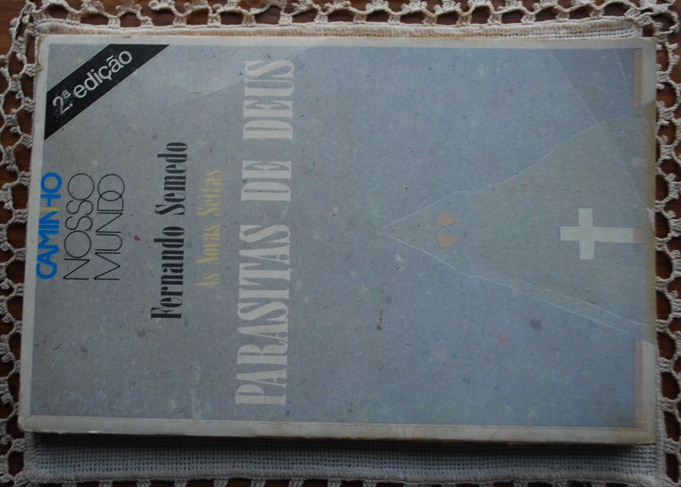 Parasitas de Deus (As Novas Seitas) de Fernando Semedo  1ª Edição 1988