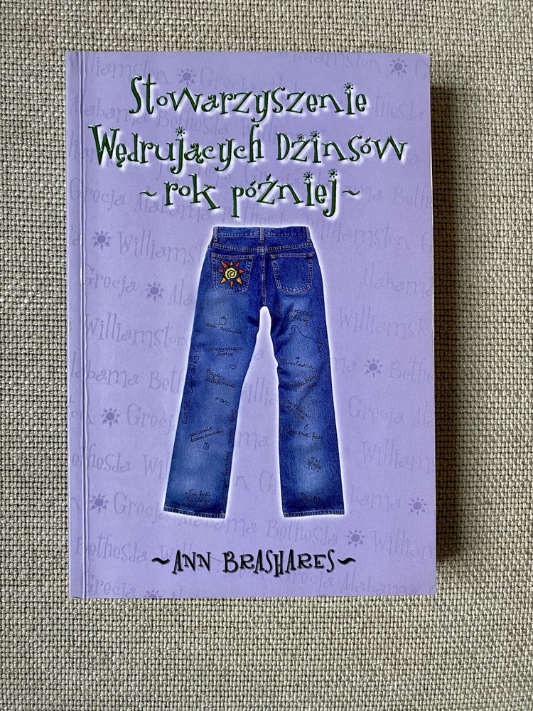 Ann Brashares Stowarzyszenie Wędrujących Dżinsów rok później książka