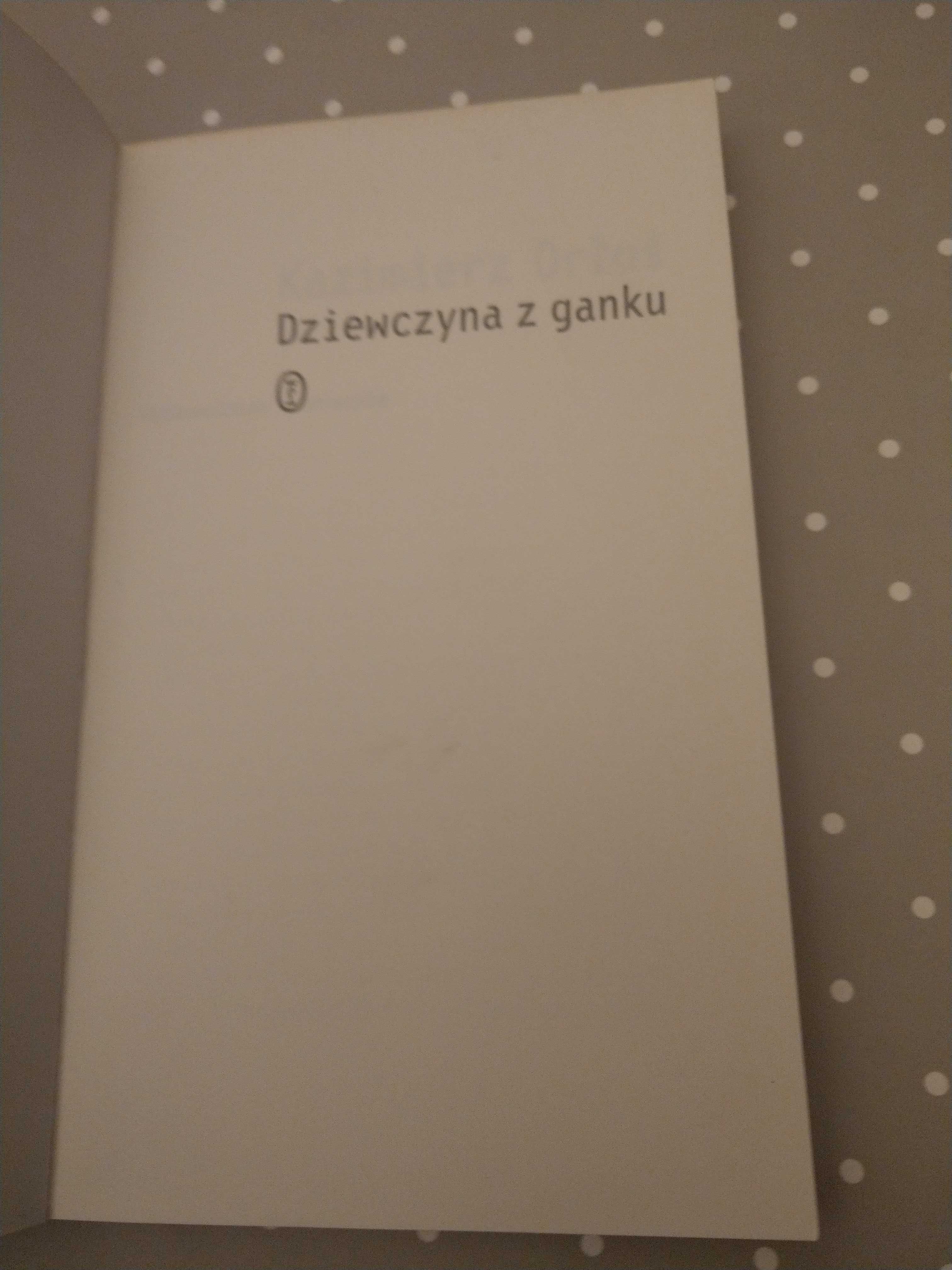 "Dziewczyna z ganku" Kazimierz Orłoś