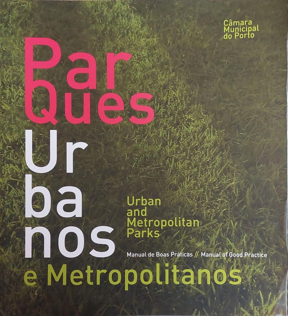 Parques Urbanos e Metropolitanos - Manual de Boas Praticas