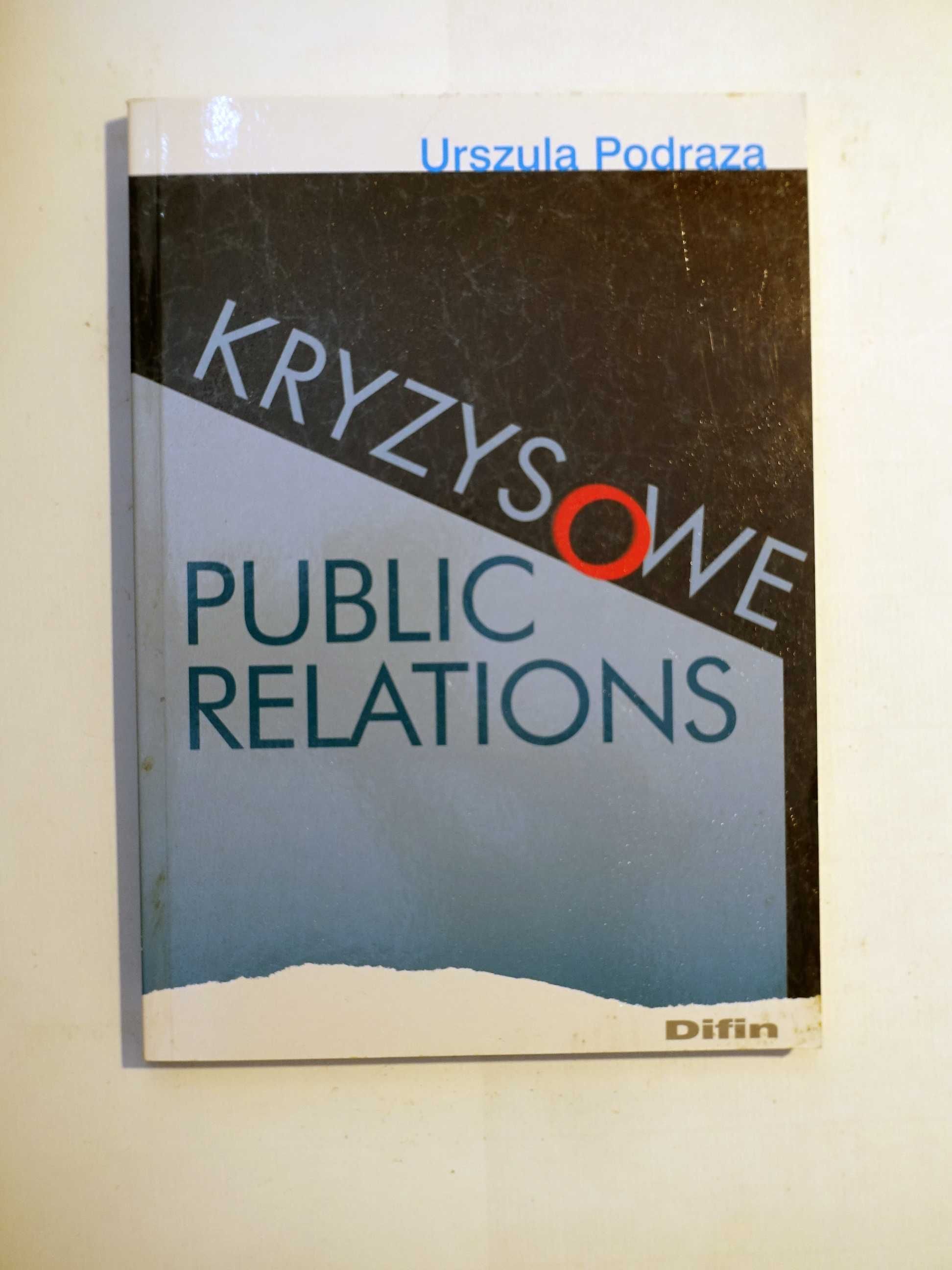 Urszula Podraza "Kryzysowe Public relations"