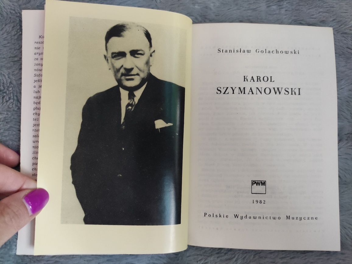 Karol Szymanowski. Stanisław Galachowski.