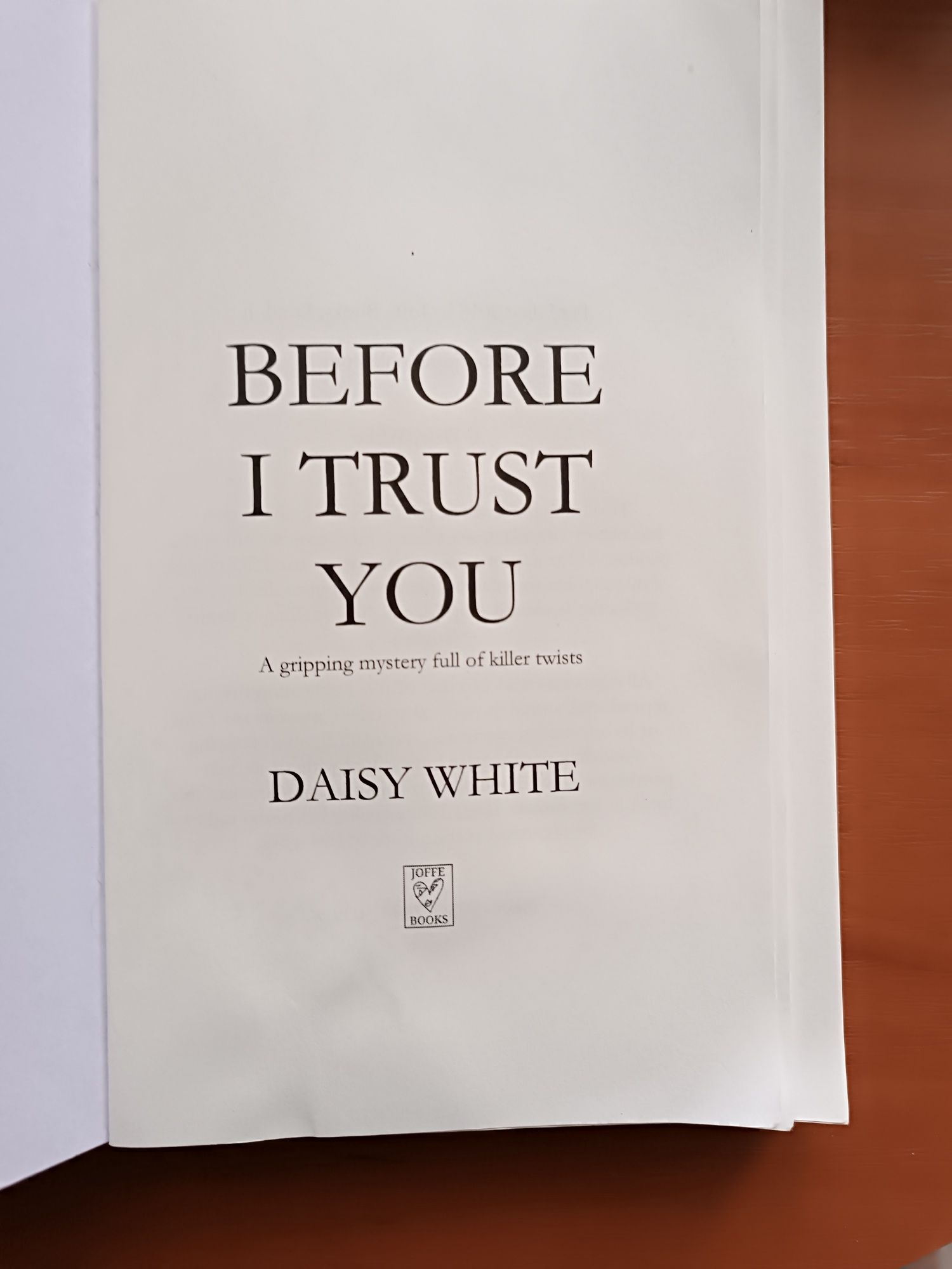 Daisy White Before I trust you книга на англійській мові  244'аркуші