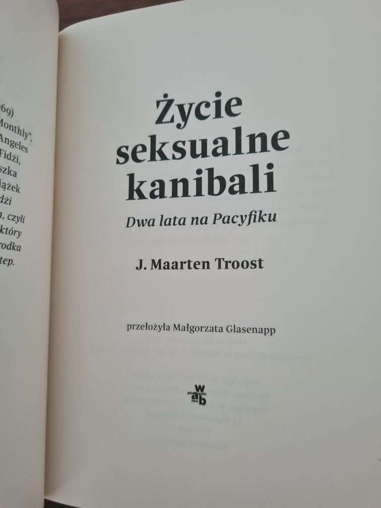 Życie seksualne kanibali - J. Maarten Troost