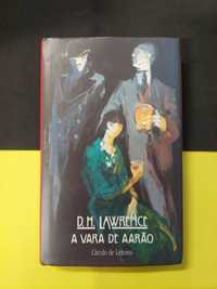 D. H. Lawrence - A Vara de Aarão