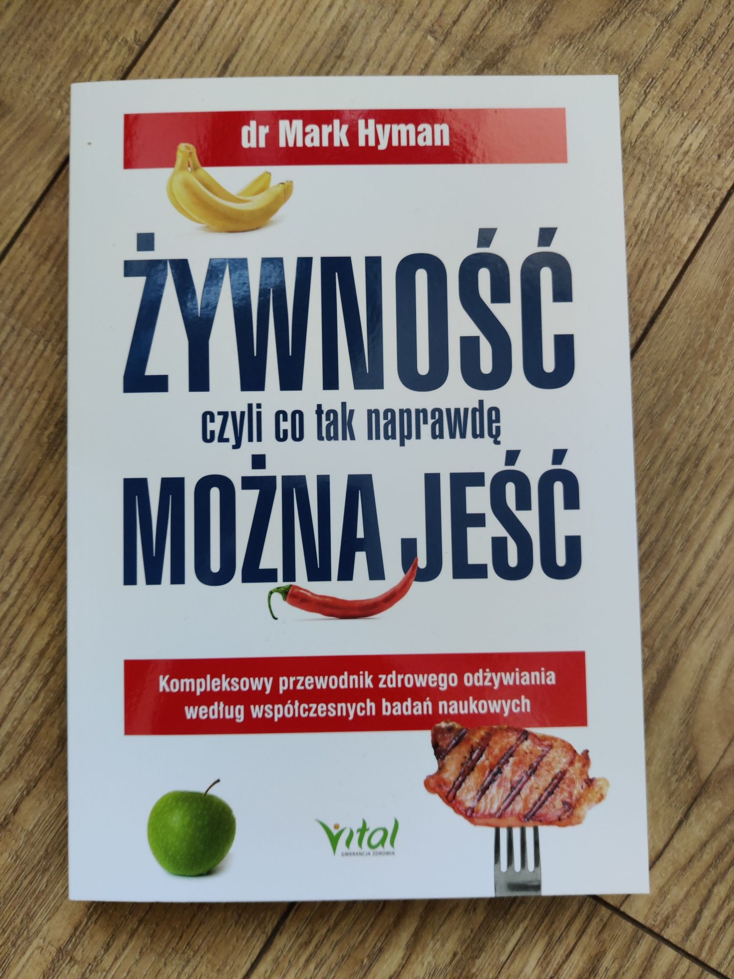 Żywność czyli co tak na prawdę można jesc Mark Hyman