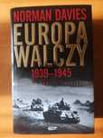 Nowa książka: Norman Davies. Europa walczy