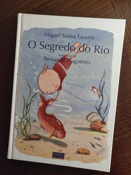 "O Segredo do Rio", escrito por Miguel Sousa Tavare
