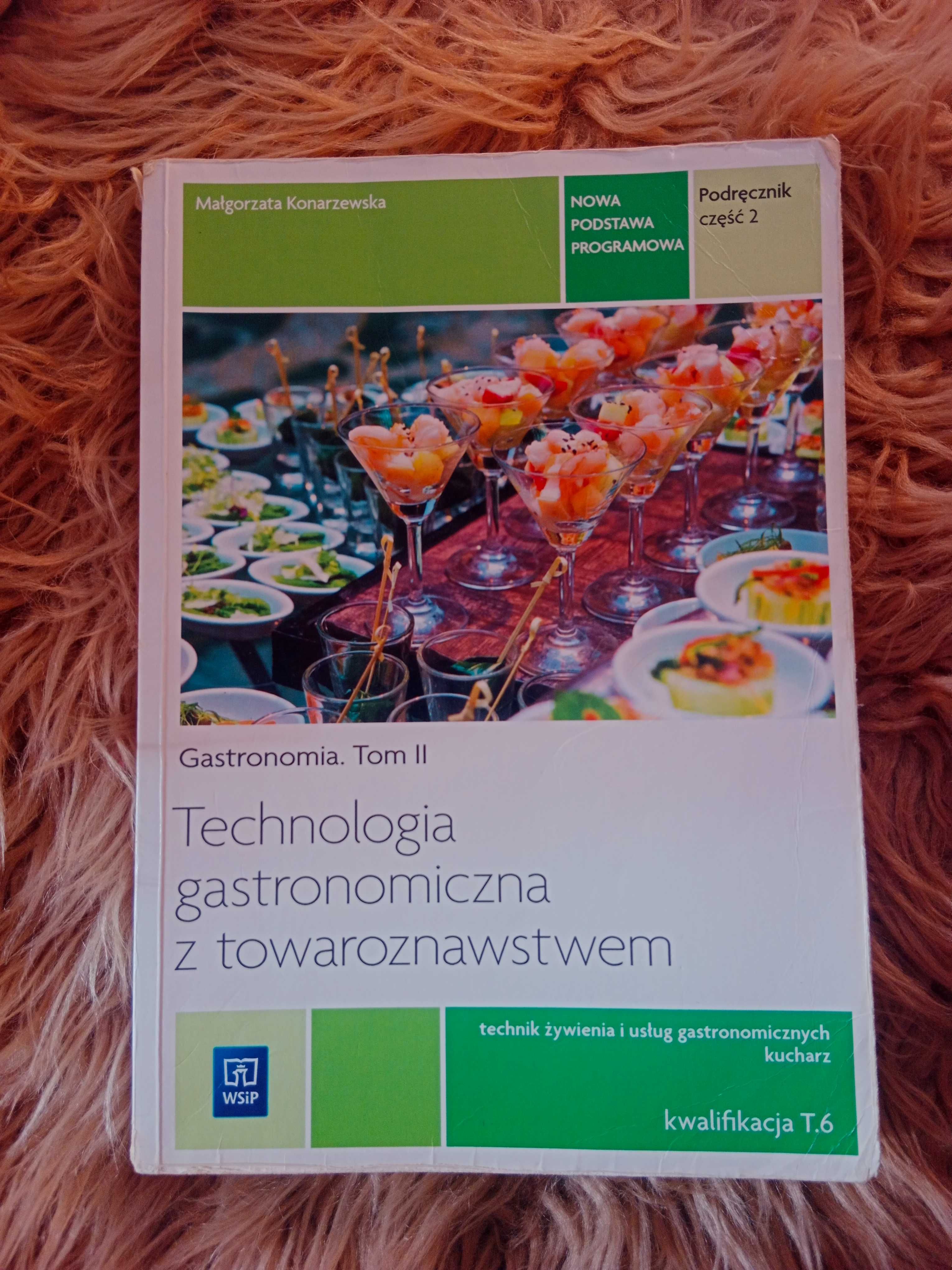 Podręcznik technologia gastronomiczna z towaroznawstwem