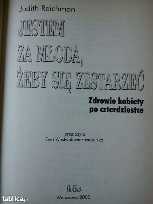 Jestem za młoda żeby się zestarzeć Reichman menopauza