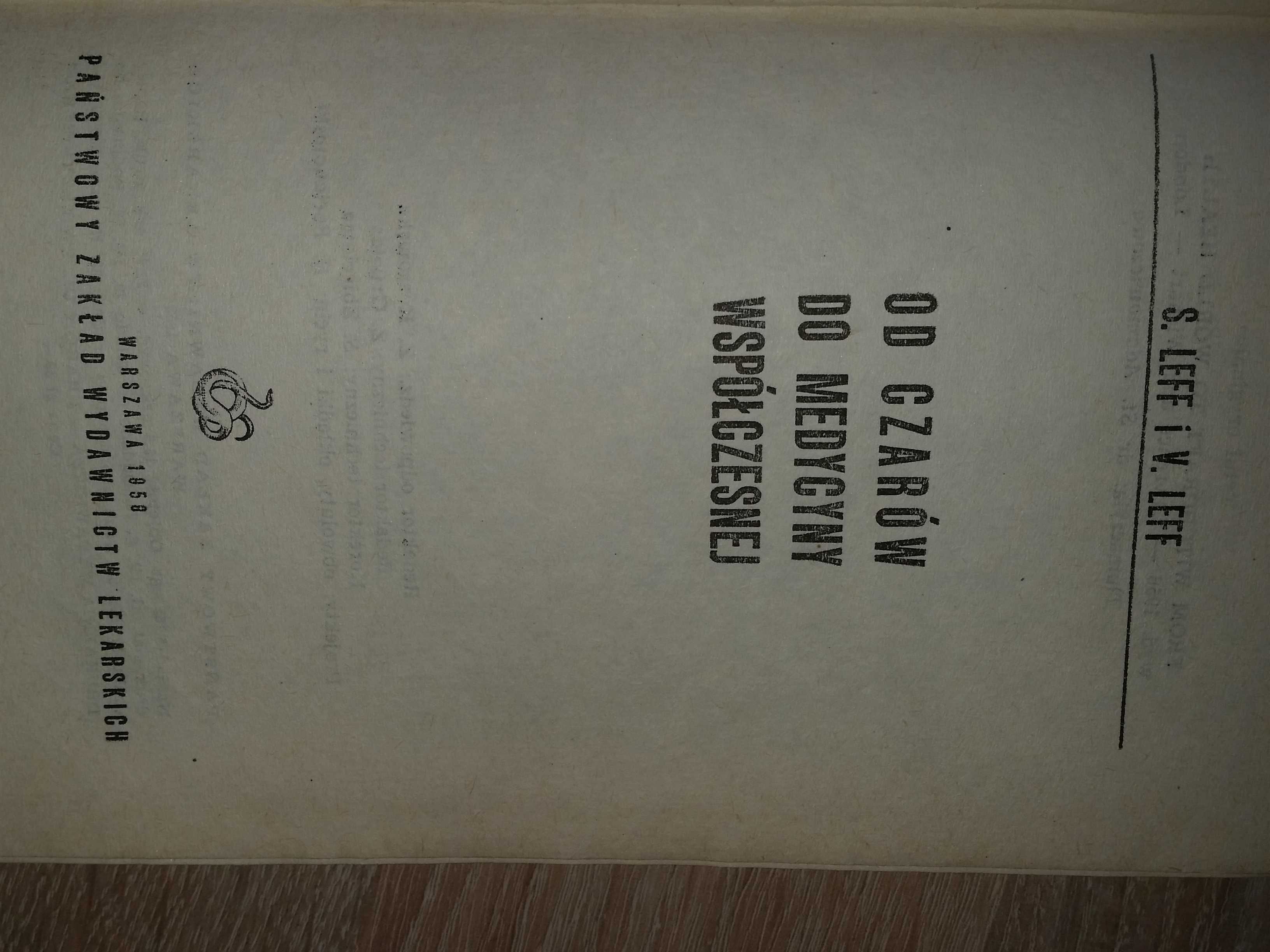 Od czarów do medycyny współczesne książka j unikat 1959